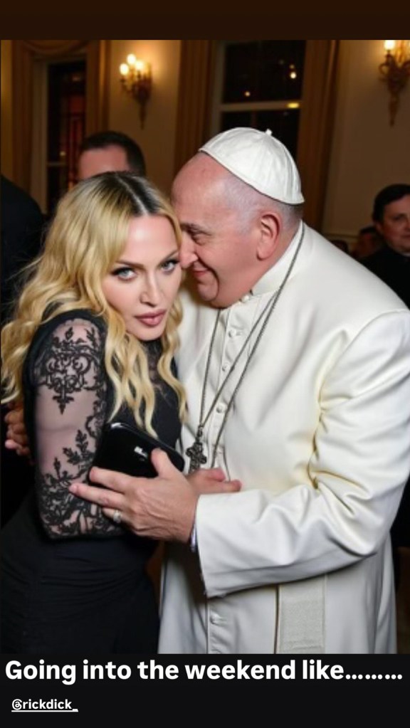 AI images of Madonna and Pope Francis